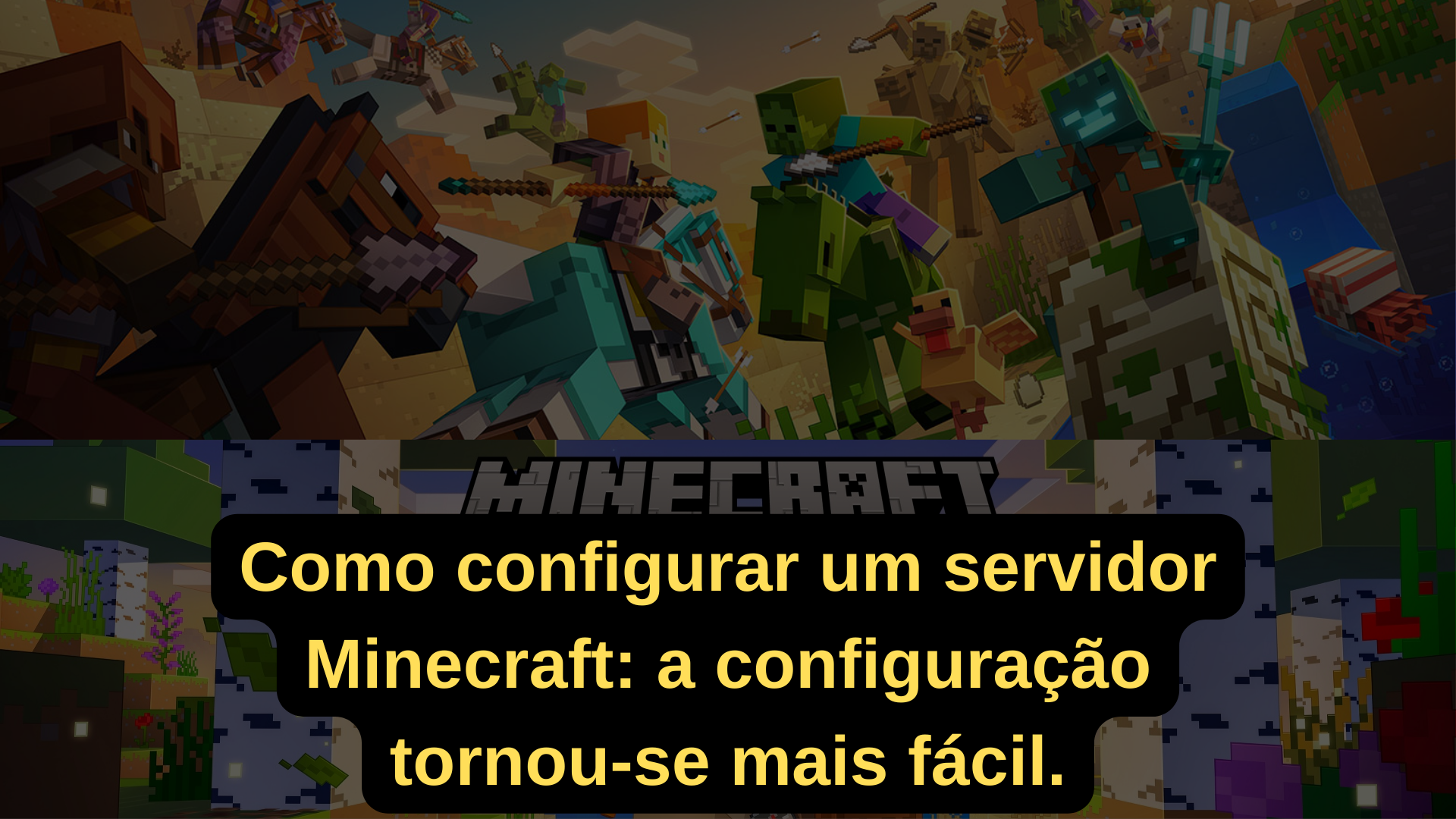 Como configurar um servidor Minecraft: a configuração tornou-se mais fácil.